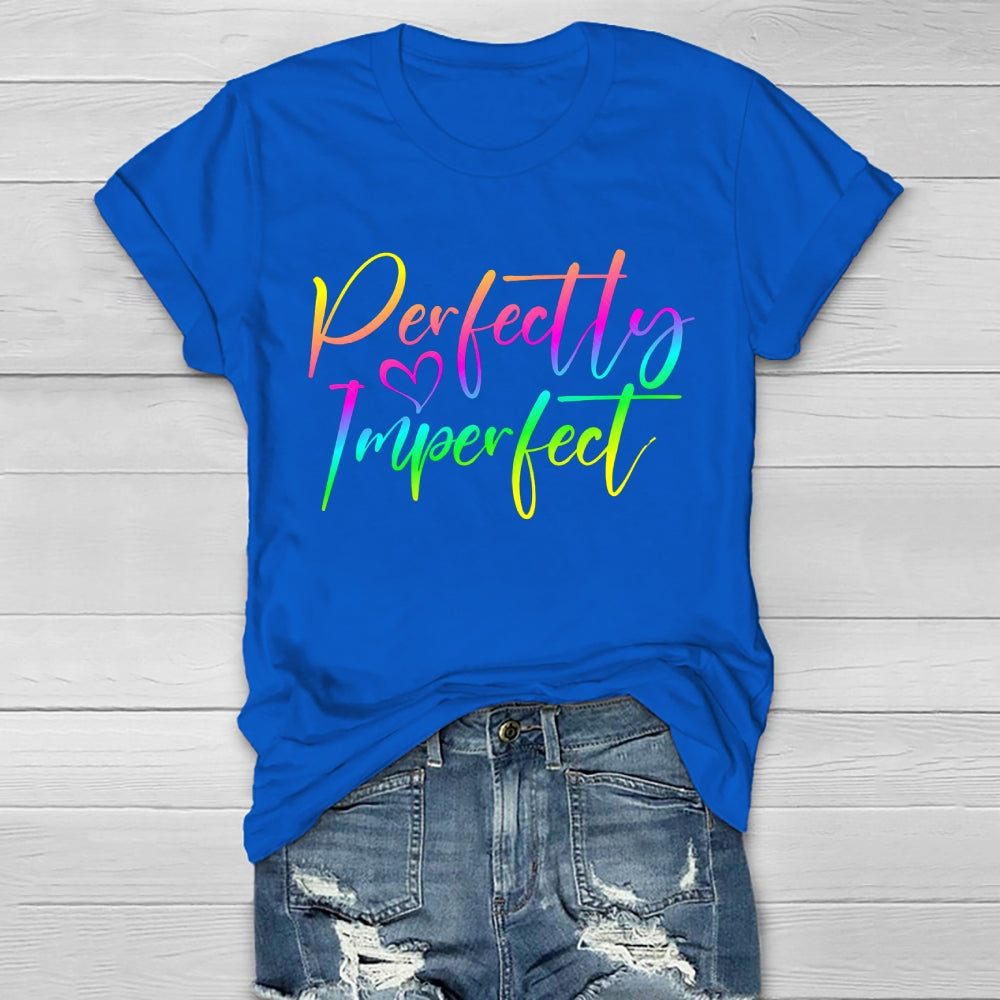 Perfectly Imperfect Healthwear T-shirt