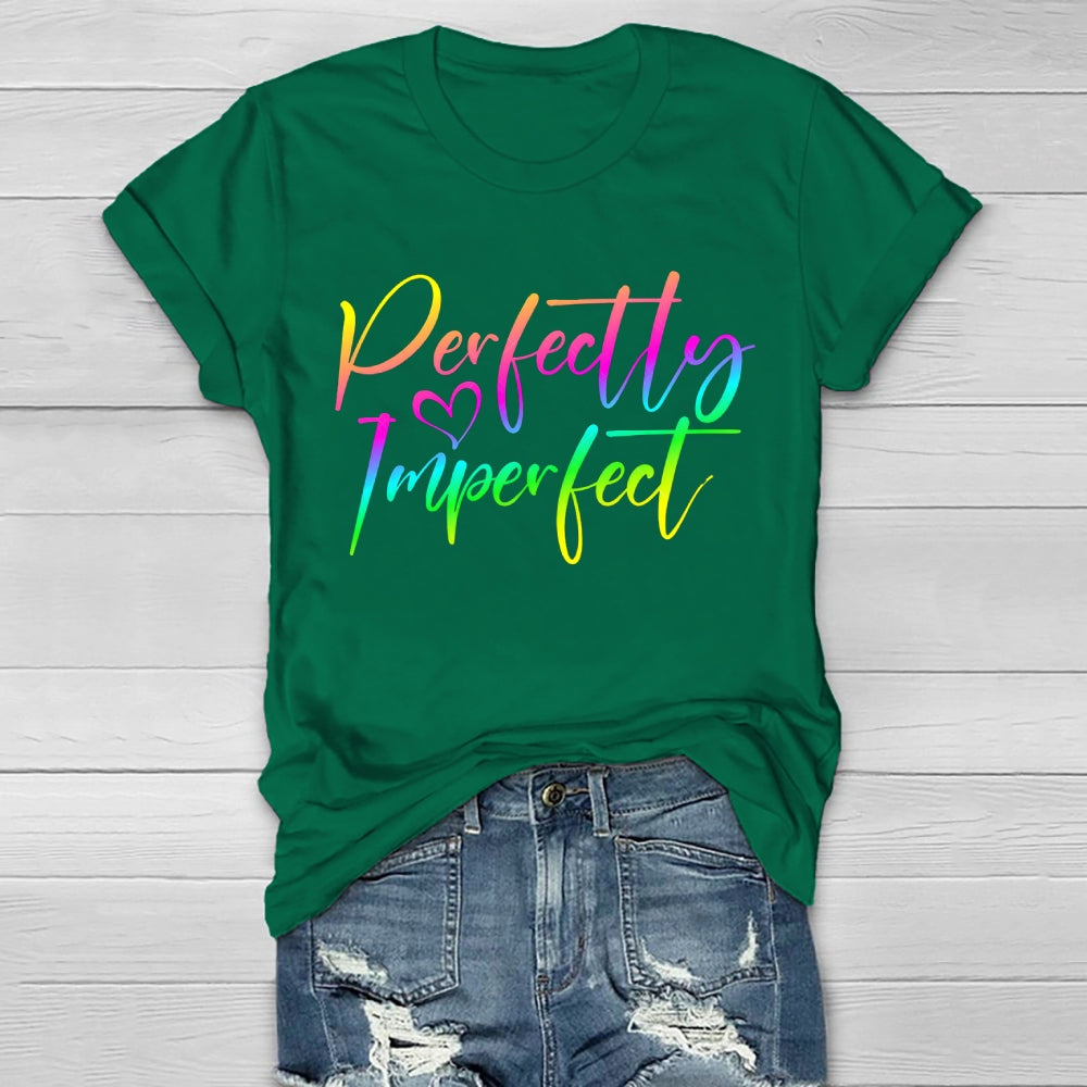 Perfectly Imperfect Healthwear T-shirt