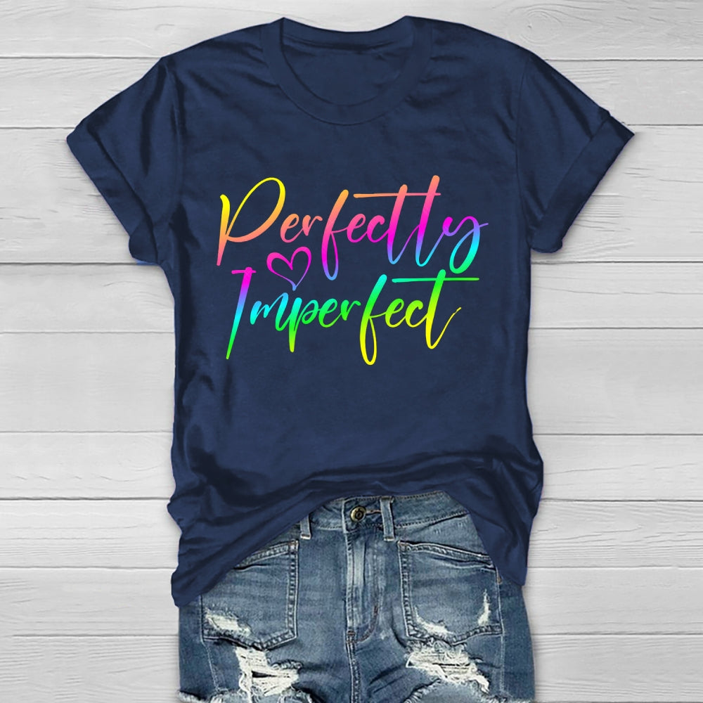 Perfectly Imperfect Healthwear T-shirt