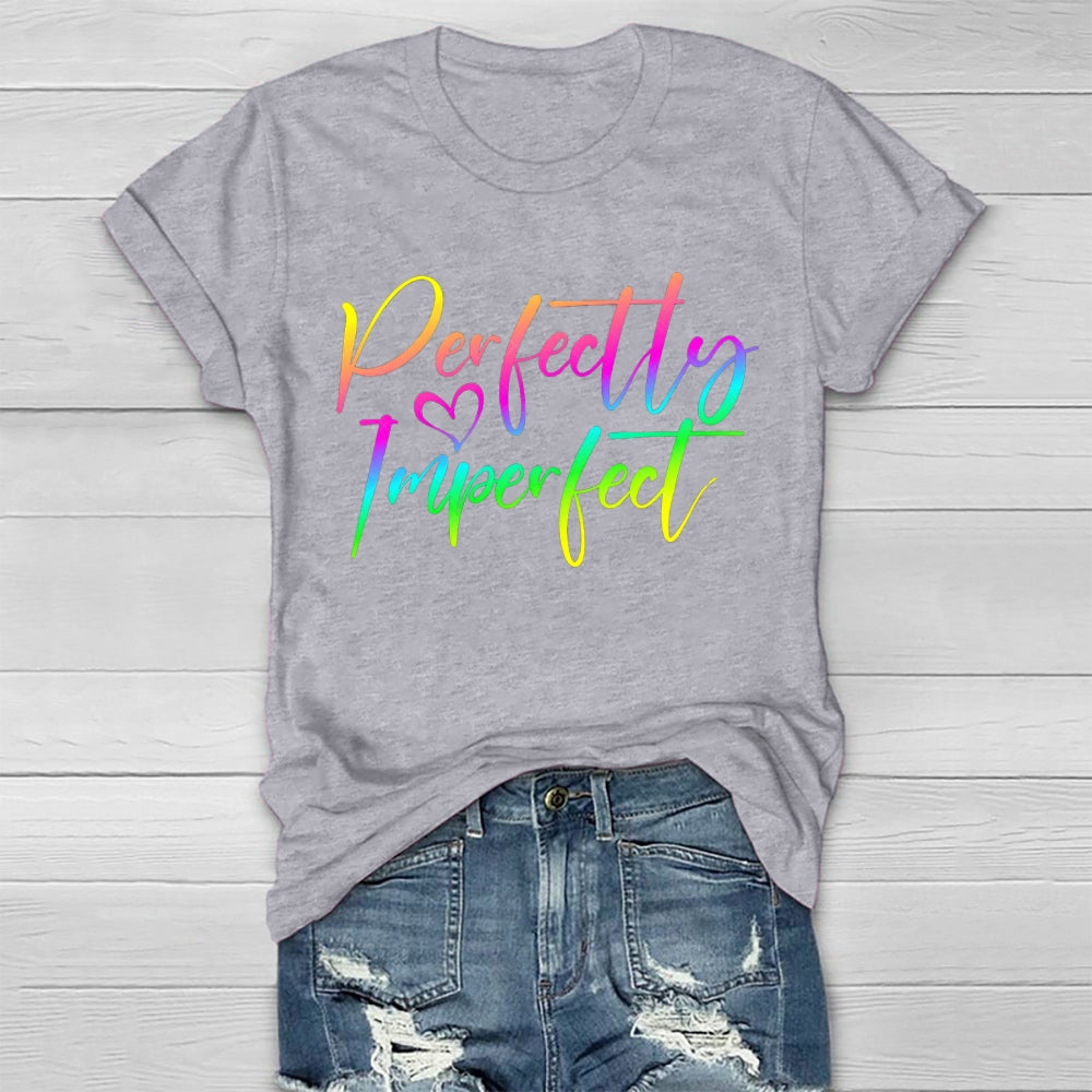 Perfectly Imperfect Healthwear T-shirt