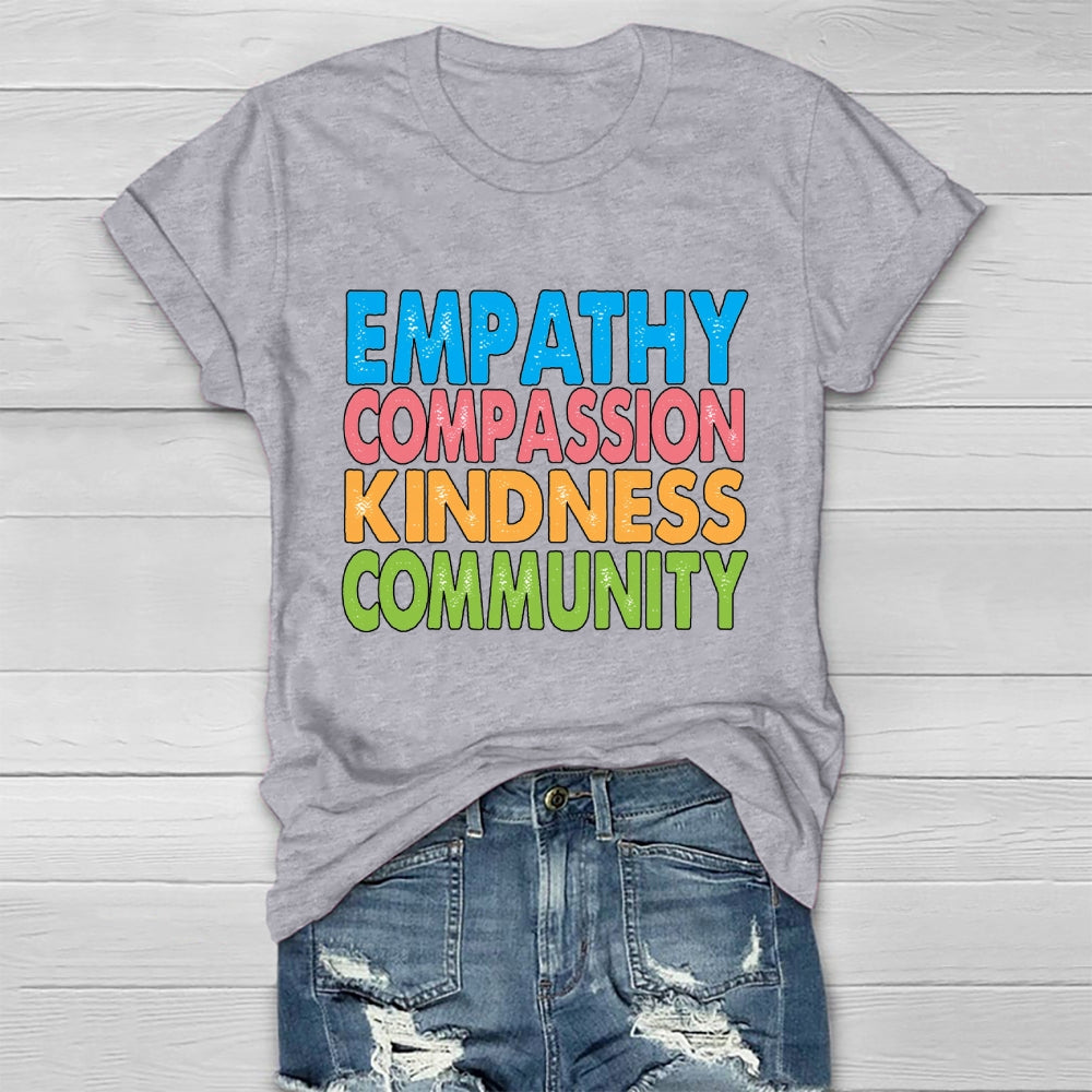 Empathy Compassion Kindness Community Healthwear T-shirt