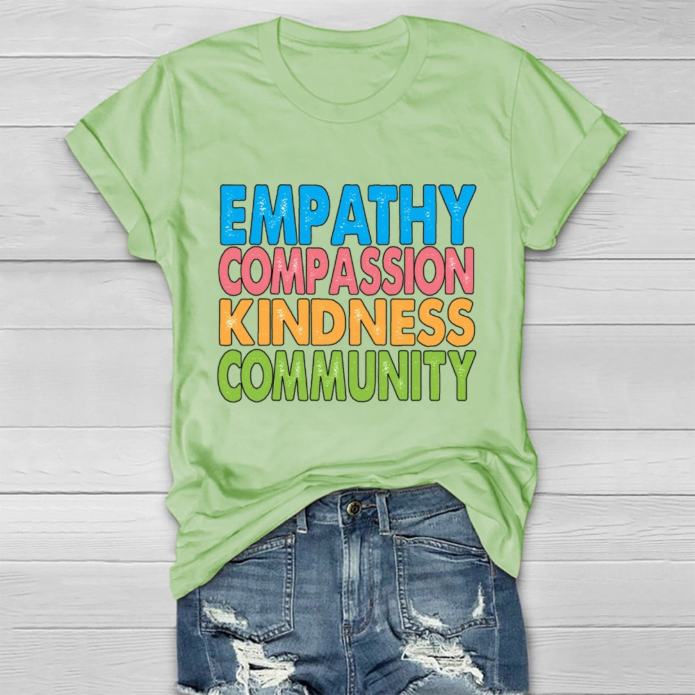 Empathy Compassion Kindness Community Healthwear T-shirt
