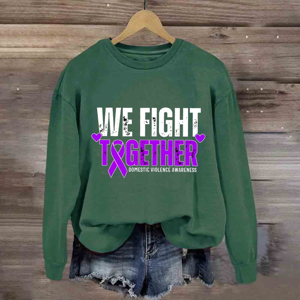 We Fight Together Down Syndrome Awareness Sweatshirt