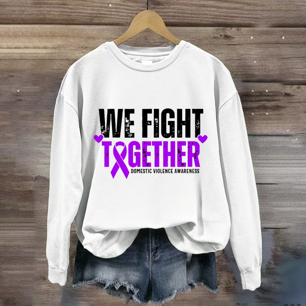We Fight Together Down Syndrome Awareness Sweatshirt