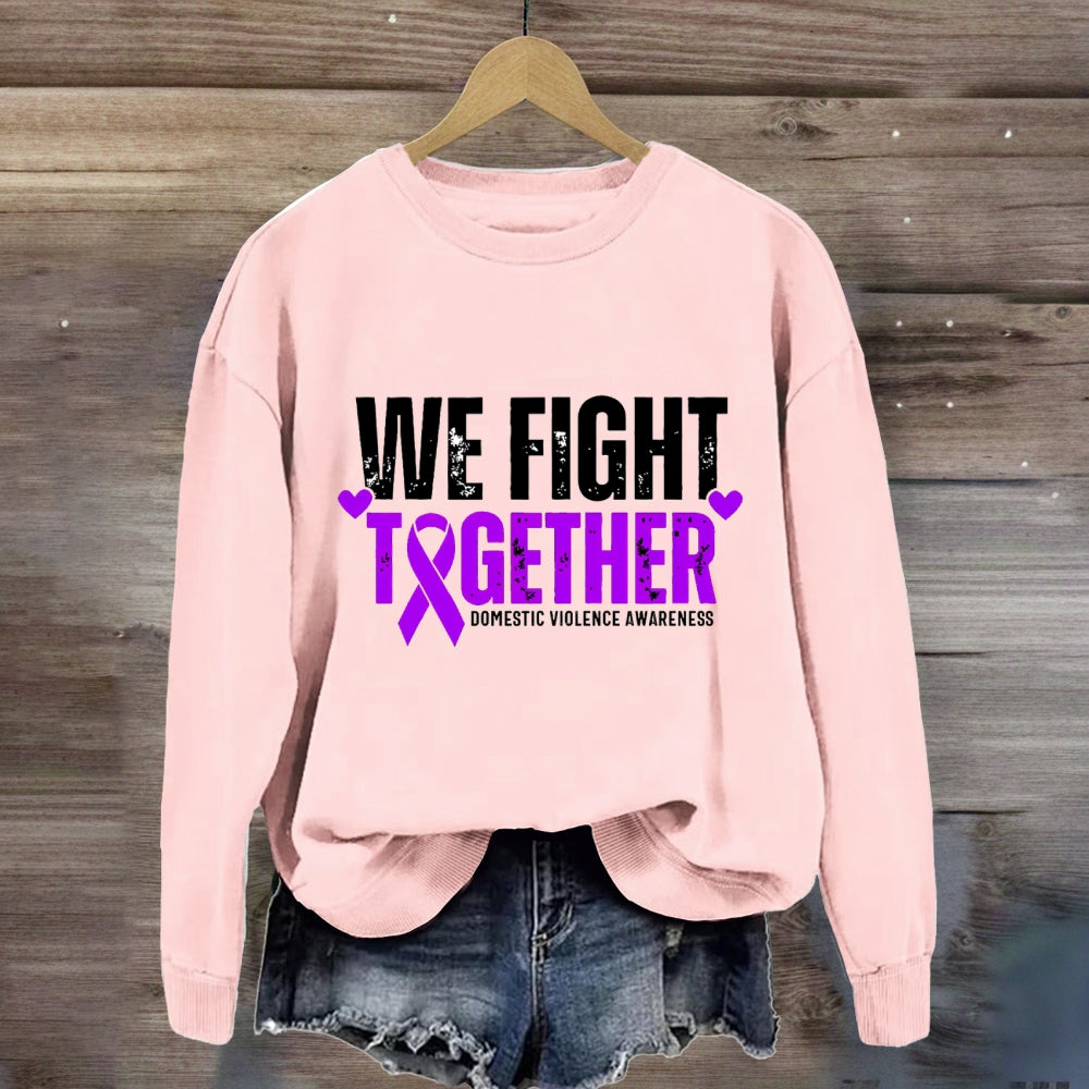 We Fight Together Down Syndrome Awareness Sweatshirt