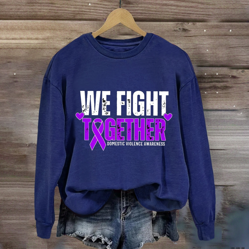 We Fight Together Down Syndrome Awareness Sweatshirt