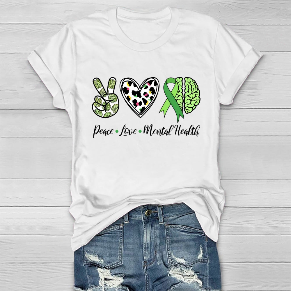 Peace Love Mental Health Healthwear T-shirt