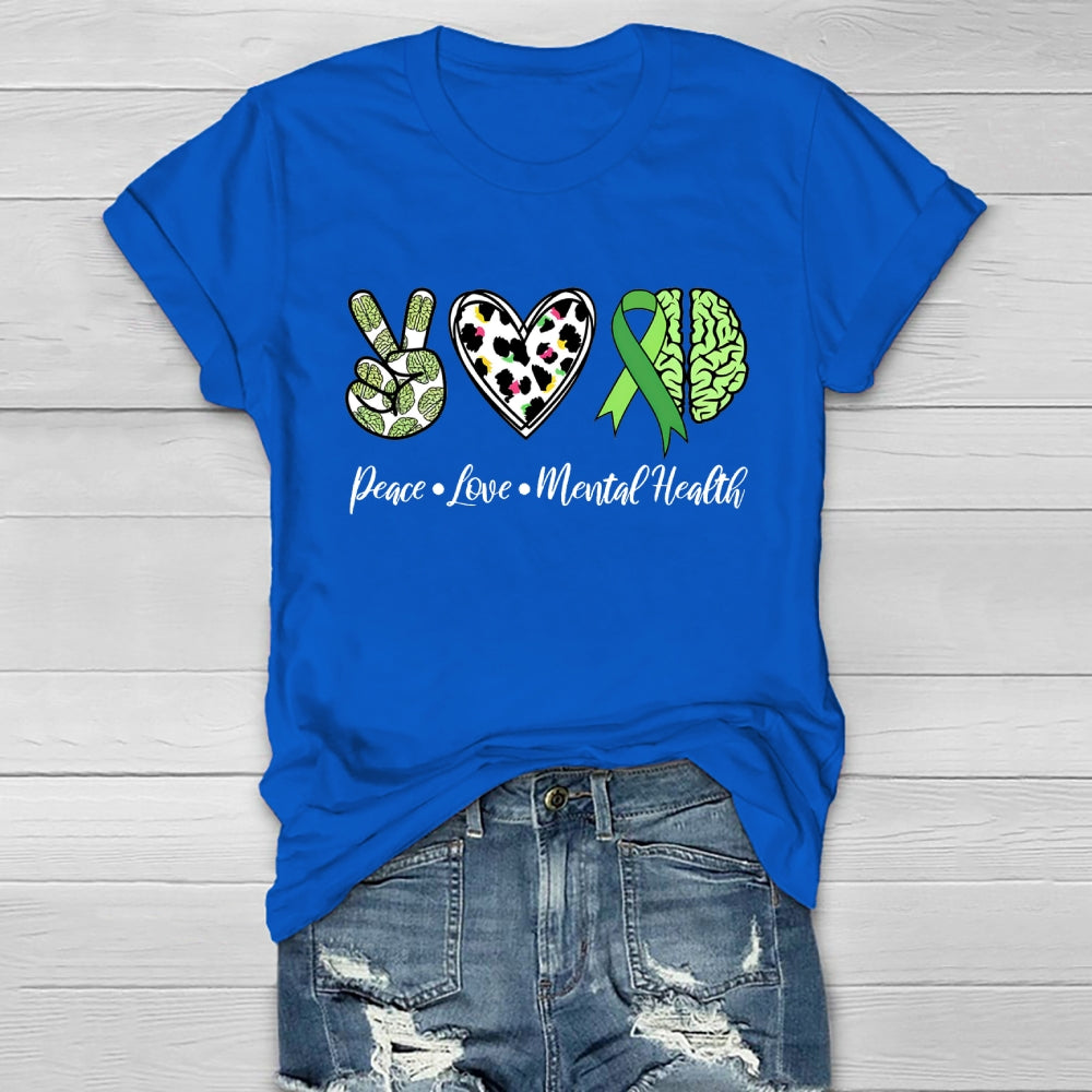 Peace Love Mental Health Healthwear T-shirt