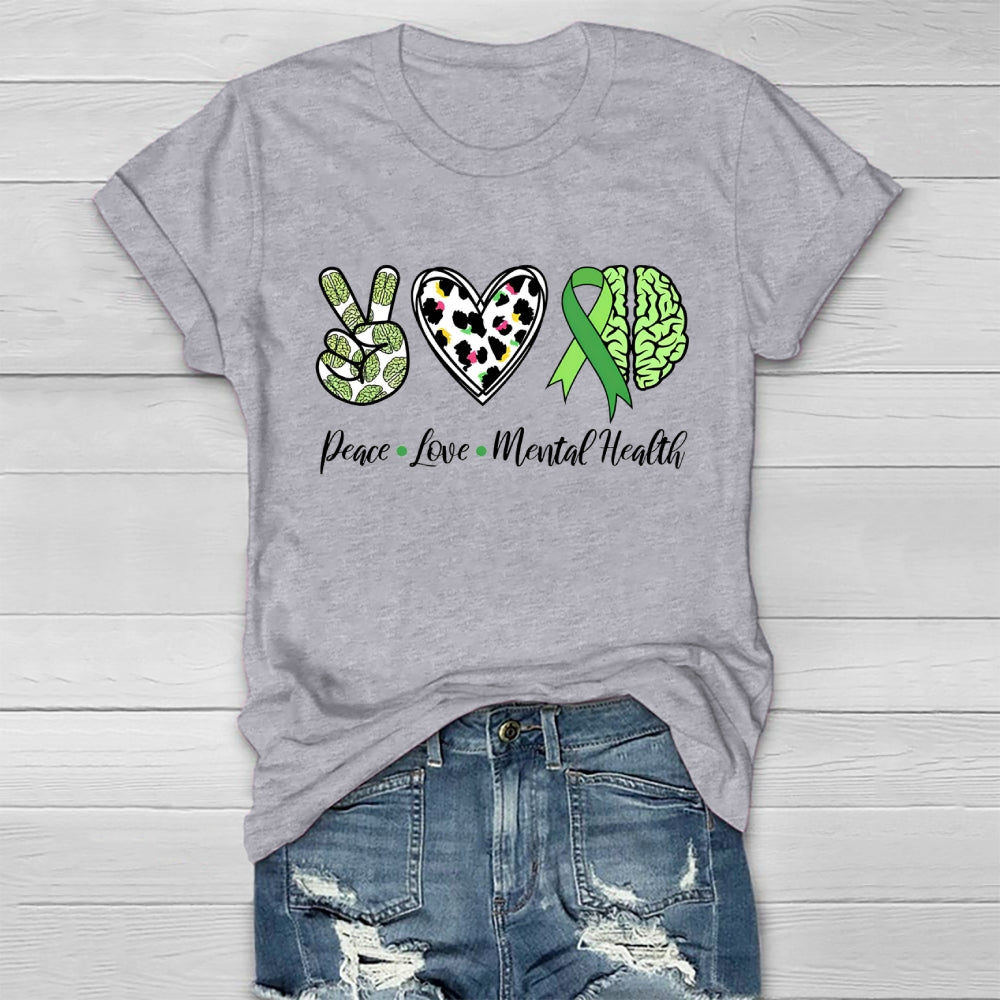 Peace Love Mental Health Healthwear T-shirt