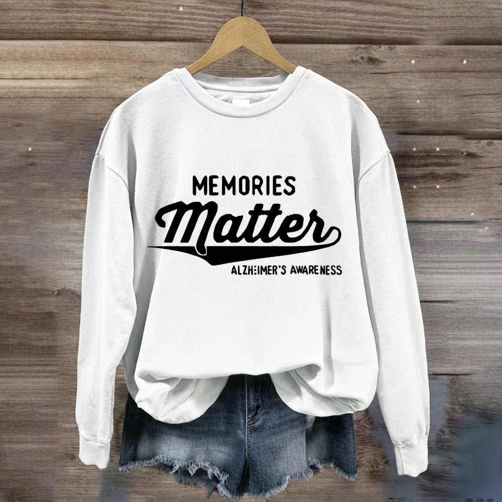 Memories Matters Sweatshirt
