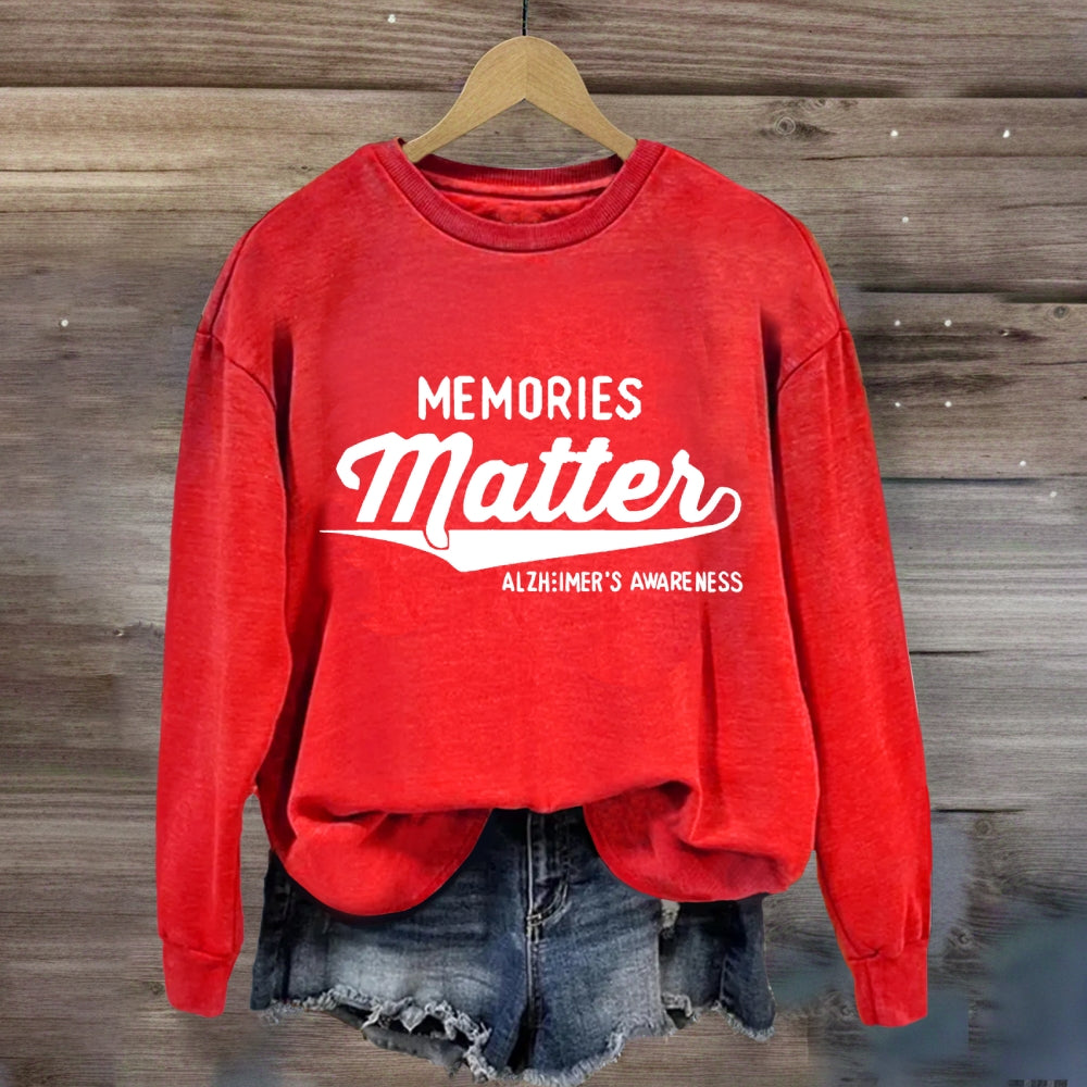 Memories Matters Sweatshirt