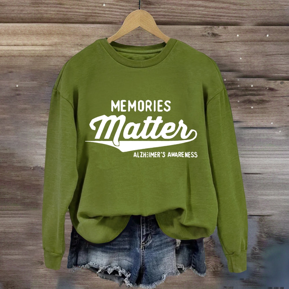 Memories Matters Sweatshirt