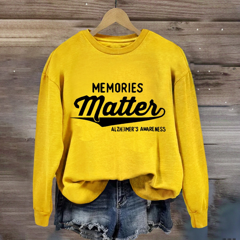 Memories Matters Sweatshirt