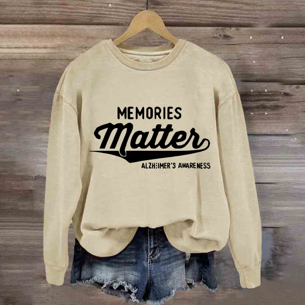 Memories Matters Sweatshirt