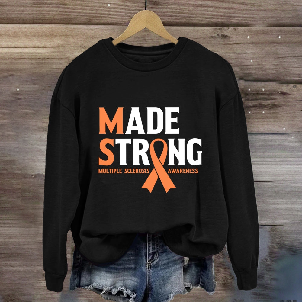 Made Strong MSA Awareness Sweatshirt