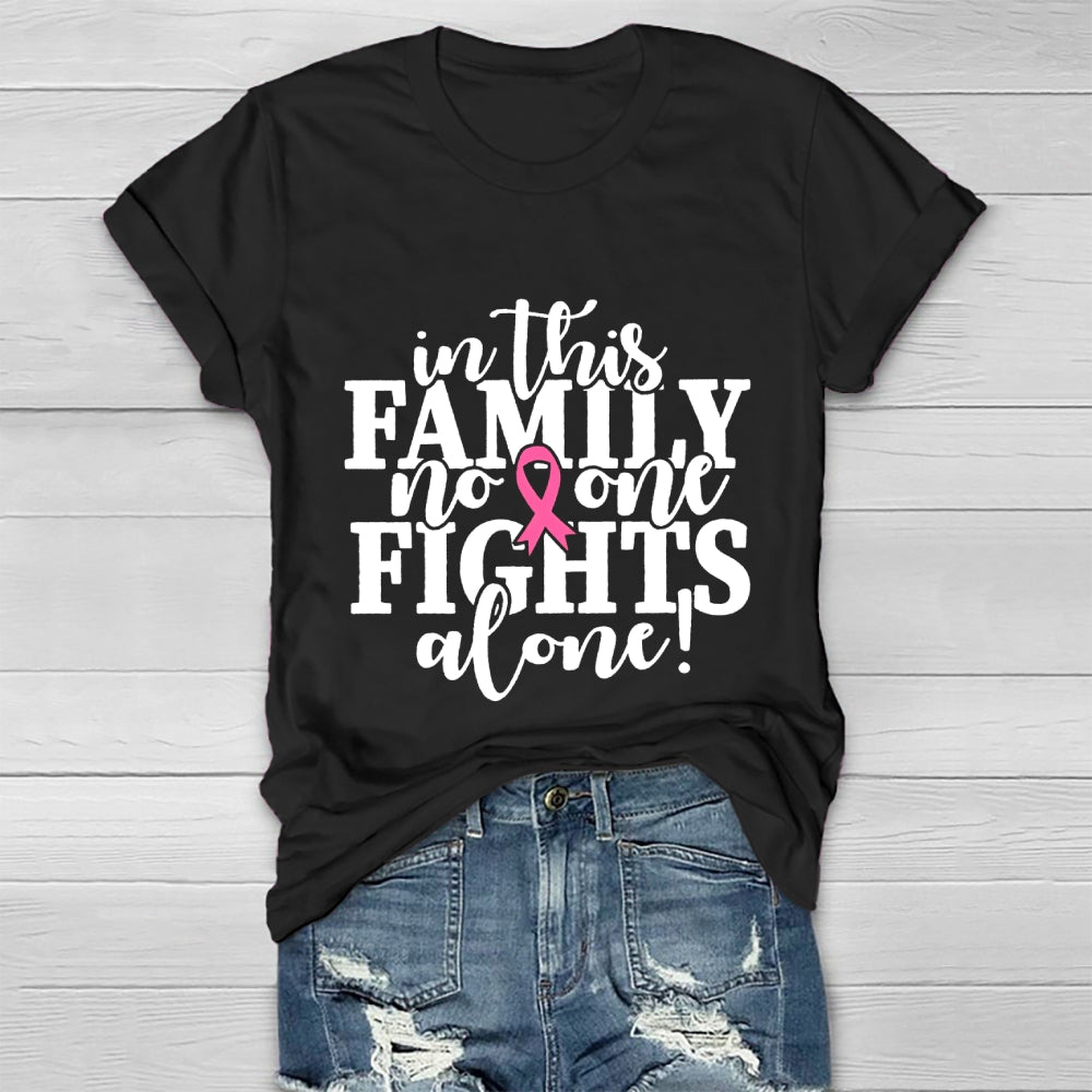 In This Family No One Fights Alone Healthwear T-shirt