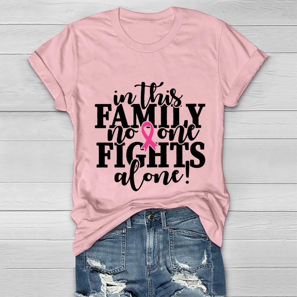In This Family No One Fights Alone Healthwear T-shirt