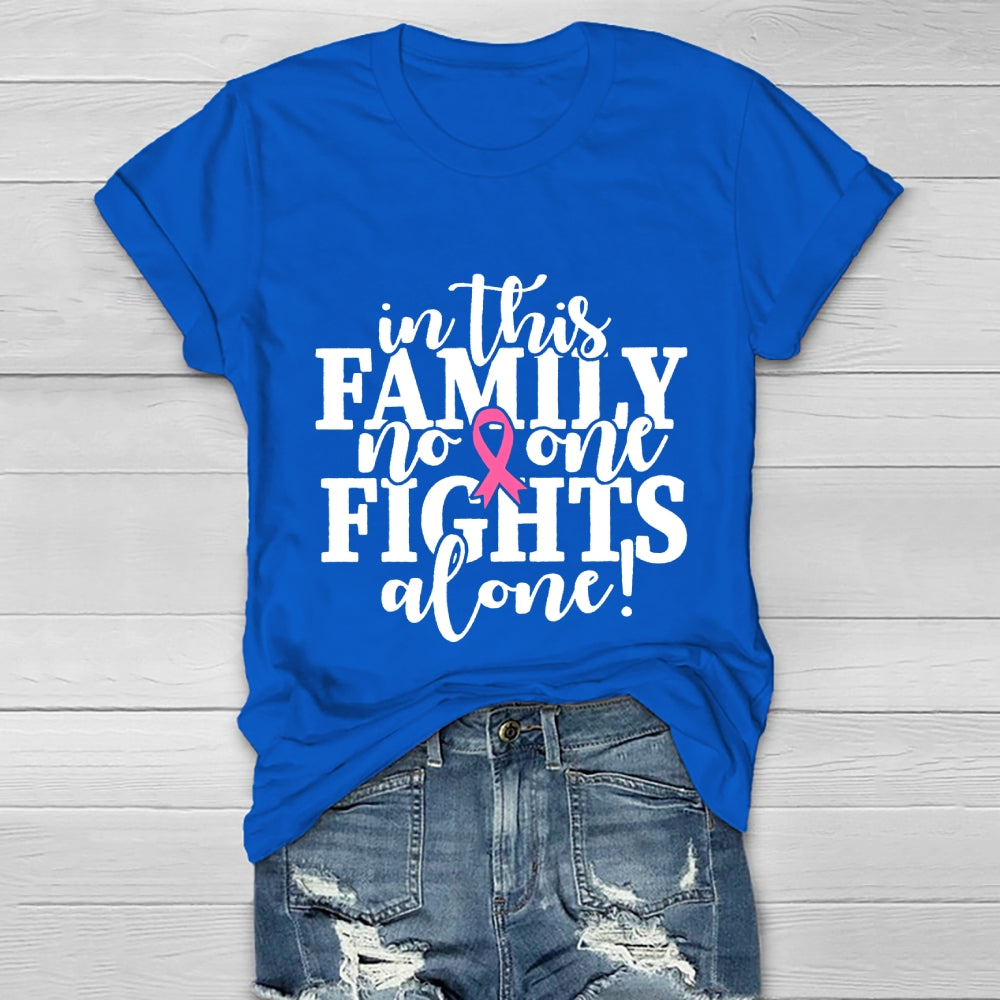 In This Family No One Fights Alone Healthwear T-shirt