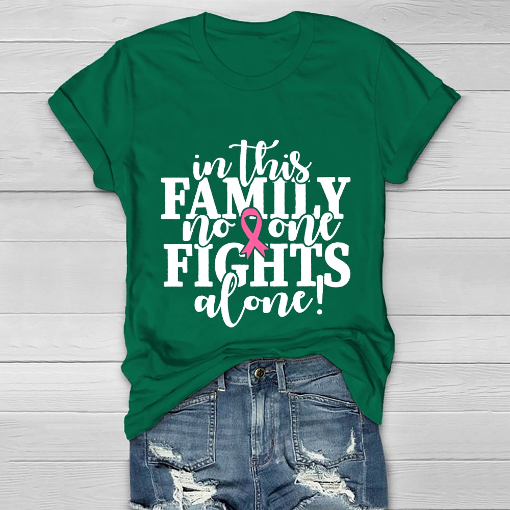 In This Family No One Fights Alone Healthwear T-shirt