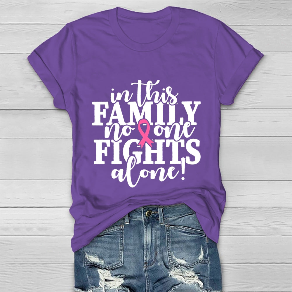 In This Family No One Fights Alone Healthwear T-shirt