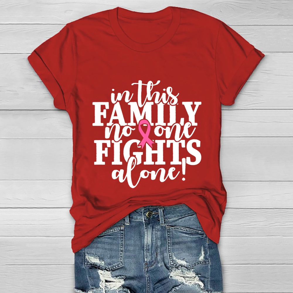In This Family No One Fights Alone Healthwear T-shirt