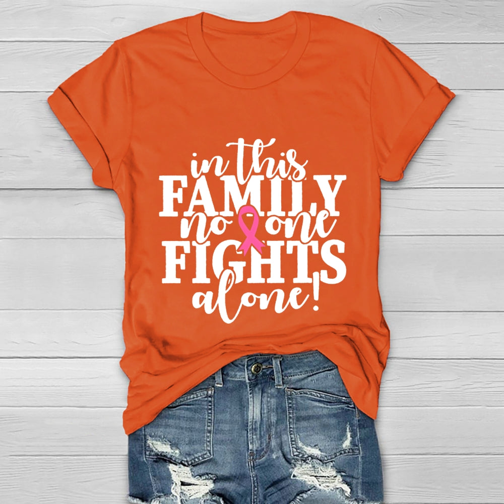 In This Family No One Fights Alone Healthwear T-shirt