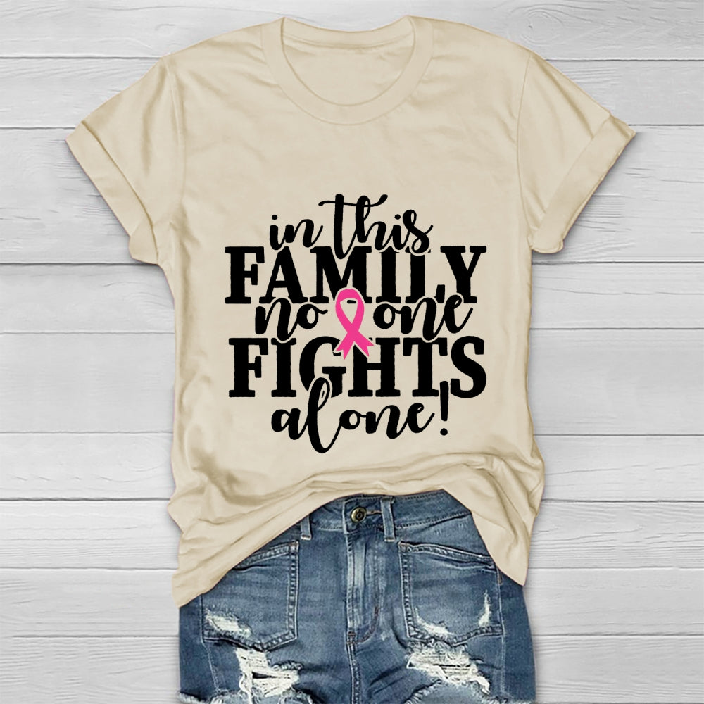 In This Family No One Fights Alone Healthwear T-shirt