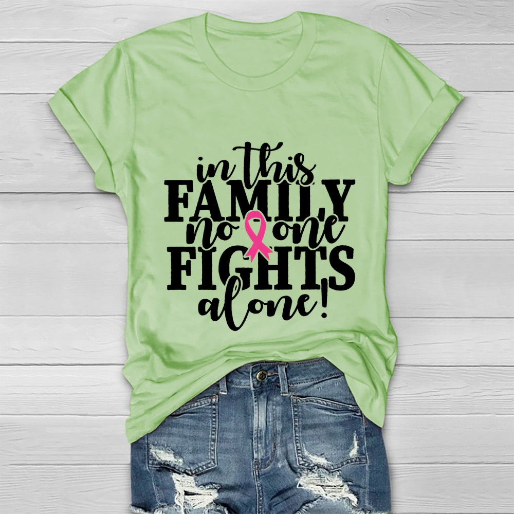 In This Family No One Fights Alone Healthwear T-shirt