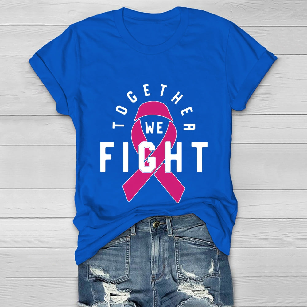Together We Fight Pink Ribbon  Healthwear T-shirt