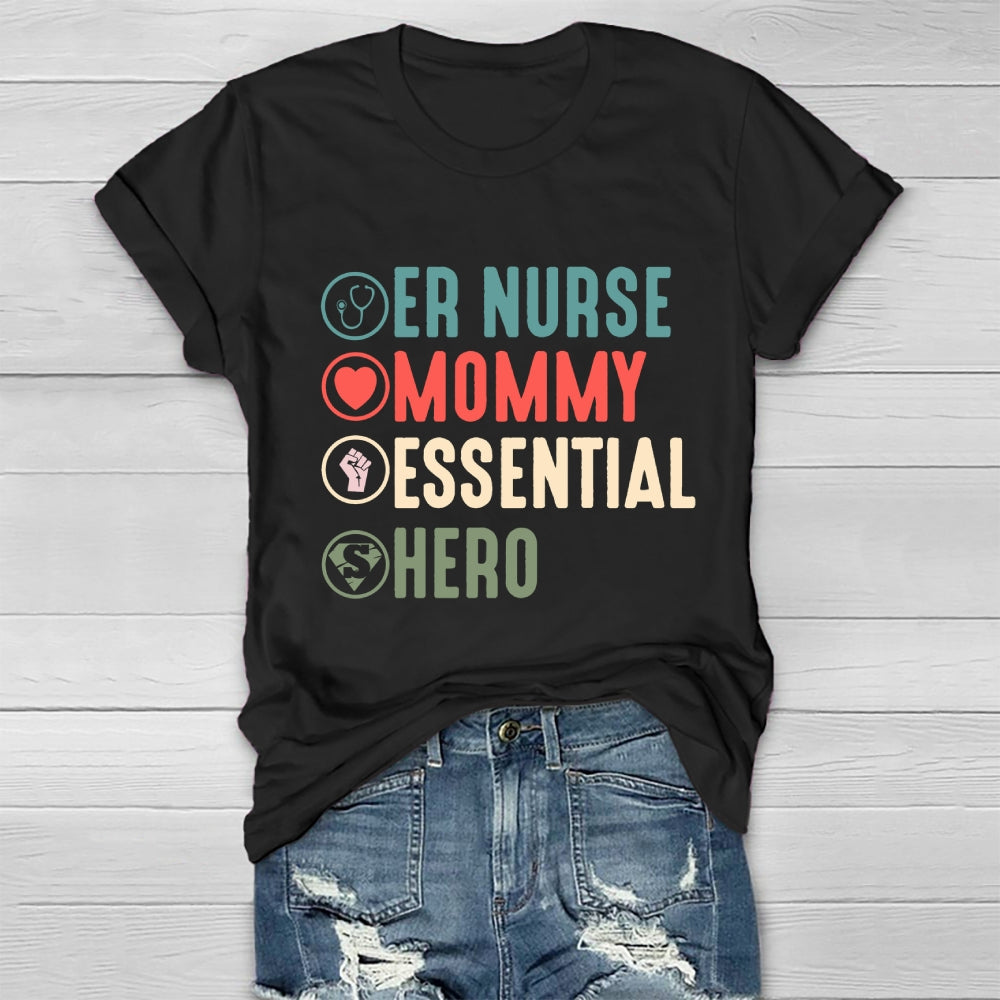 Nurse Mommy Essential Hero Healthwear T-shirt