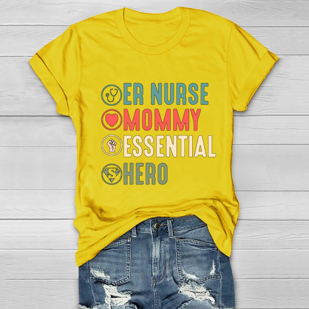 Nurse Mommy Essential Hero Healthwear T-shirt