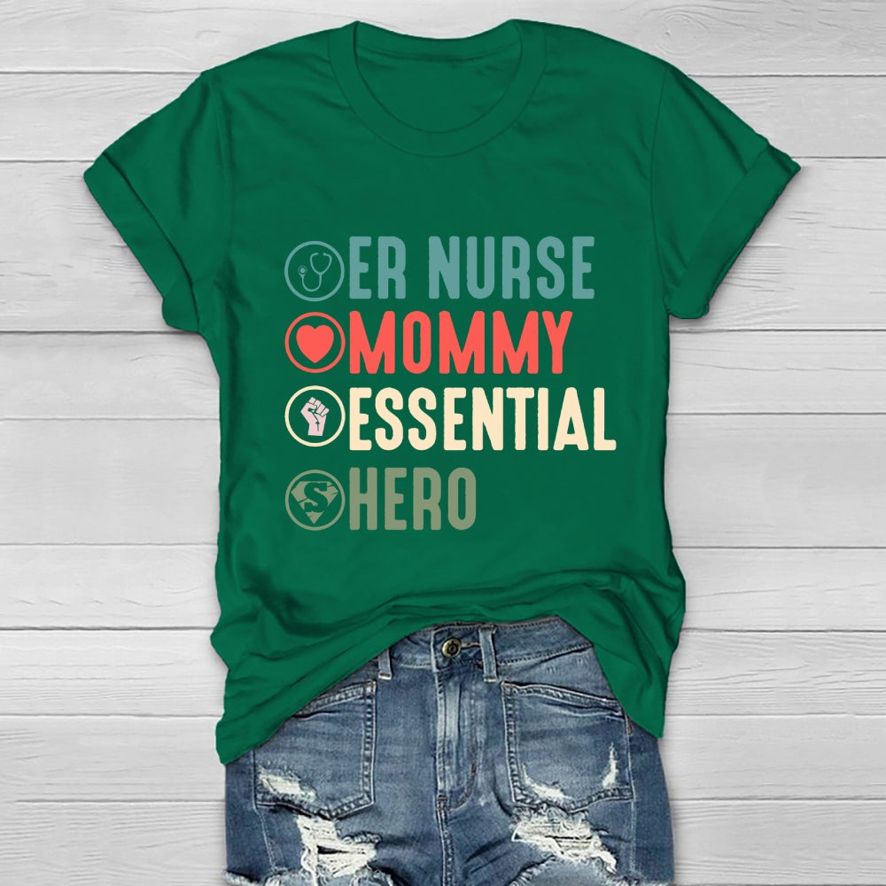 Nurse Mommy Essential Hero Healthwear T-shirt