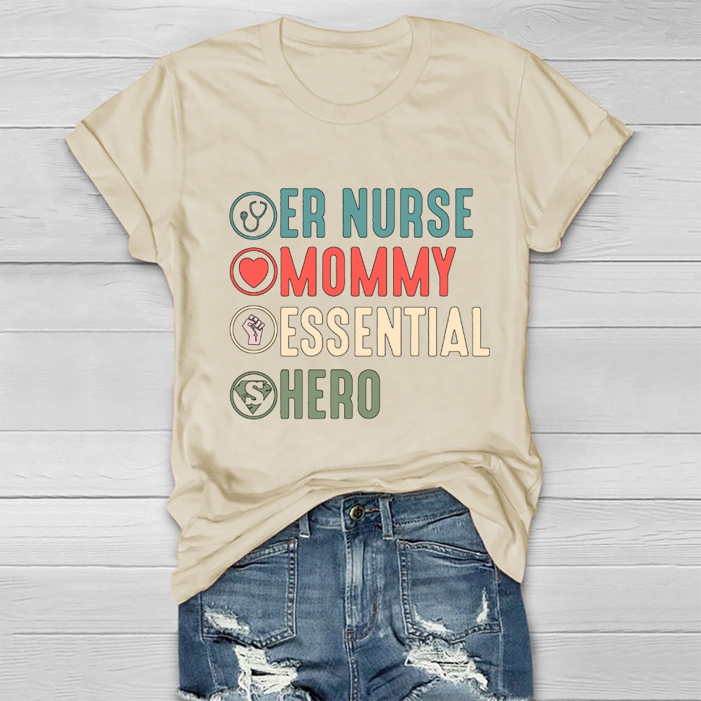 Nurse Mommy Essential Hero Healthwear T-shirt