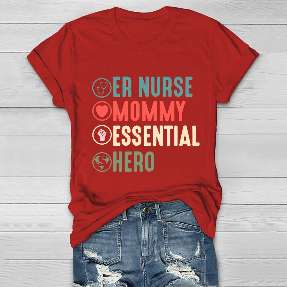 Nurse Mommy Essential Hero Healthwear T-shirt