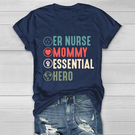 Nurse Mommy Essential Hero Healthwear T-shirt