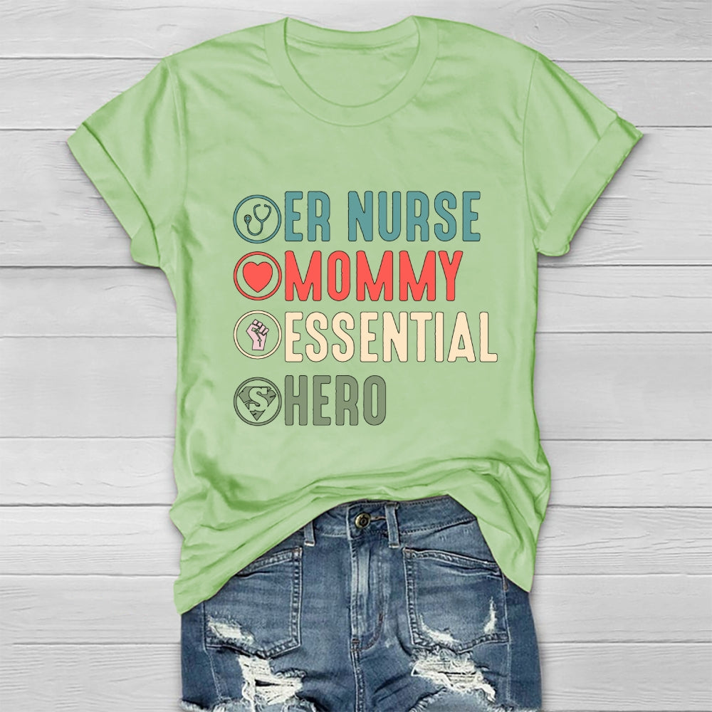 Nurse Mommy Essential Hero Healthwear T-shirt