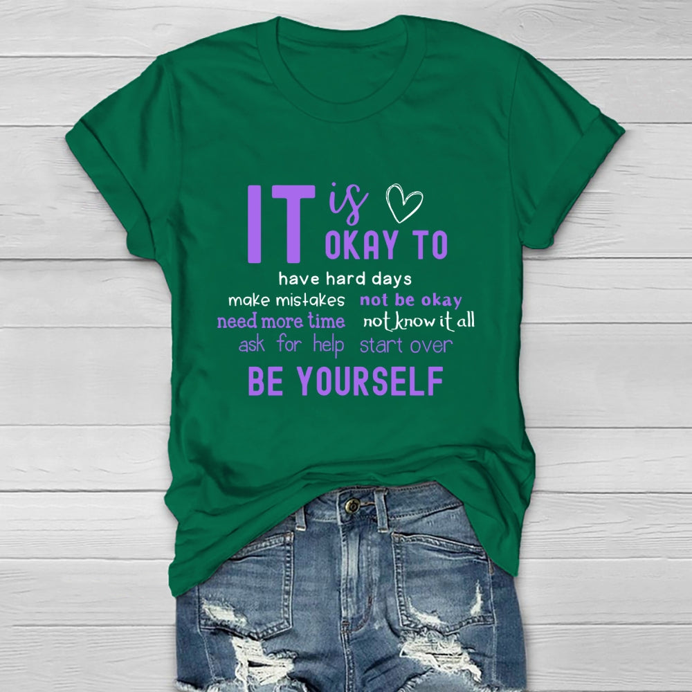 It Okay To Make Mistakes Not Be Okay Have Hard Days Healthwear T-shirt