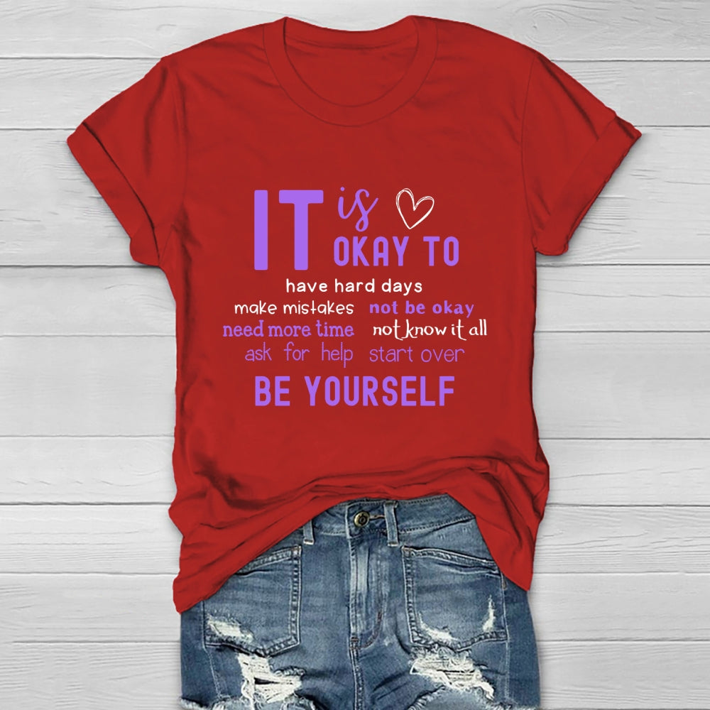 It Okay To Make Mistakes Not Be Okay Have Hard Days Healthwear T-shirt
