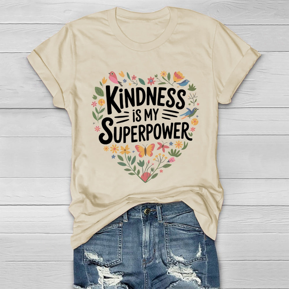 Kindness Is My Superpower Healthwear T-shirt