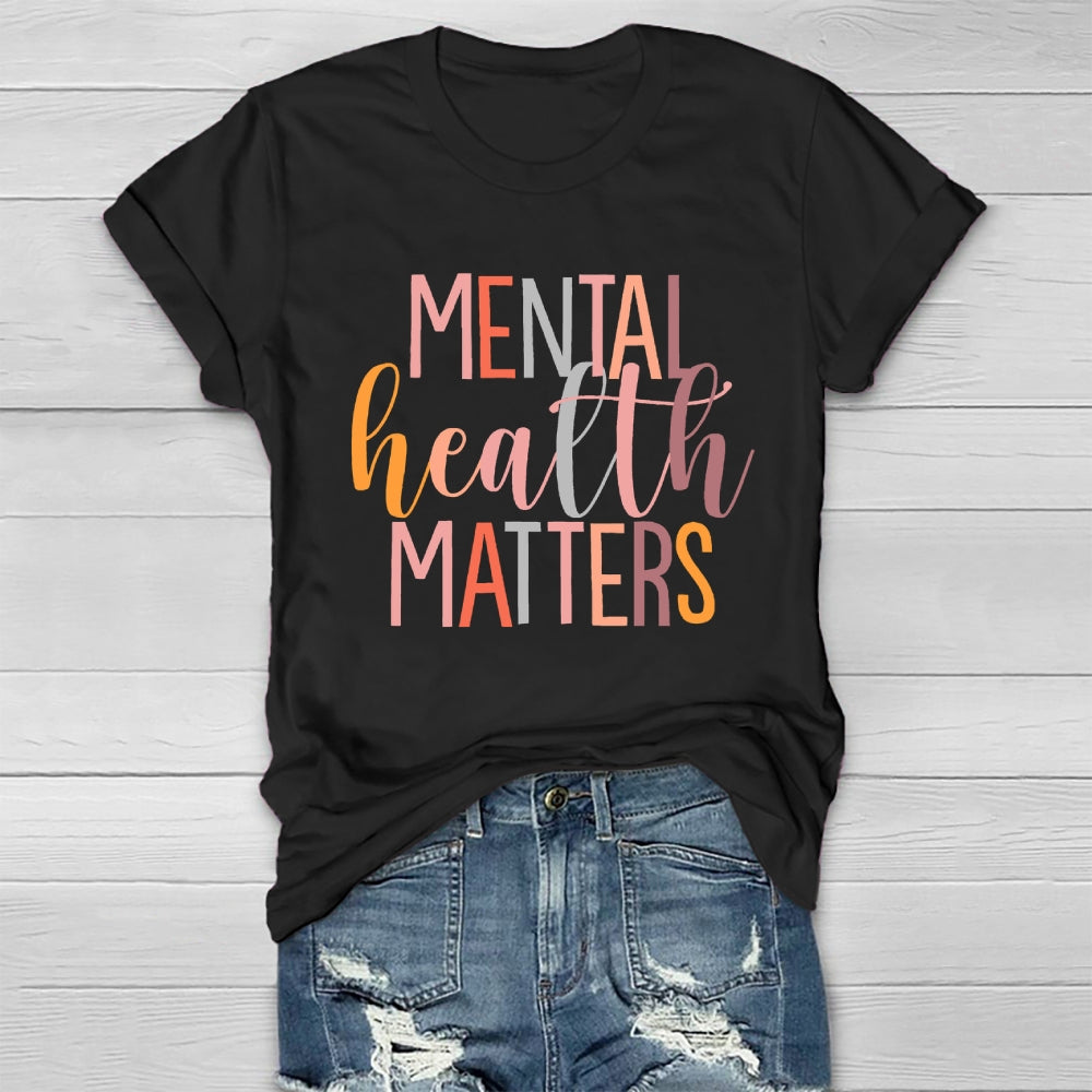 Mental Health Matters Colorful Letters Healthwear T-shirt