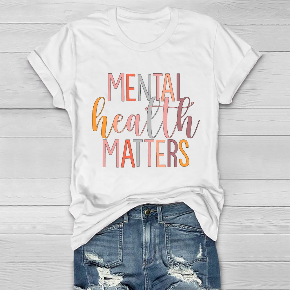 Mental Health Matters Colorful Letters Healthwear T-shirt