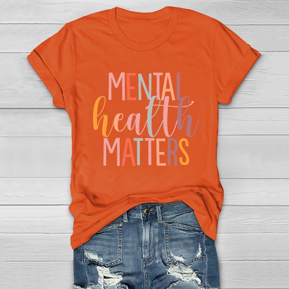 Mental Health Matters Colorful Letters Healthwear T-shirt