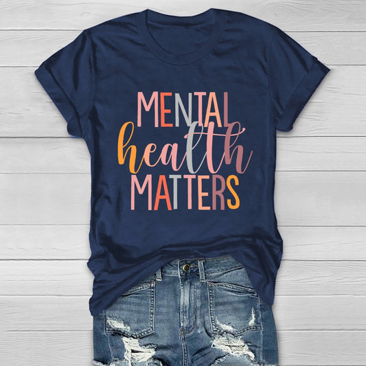 Mental Health Matters Colorful Letters Healthwear T-shirt
