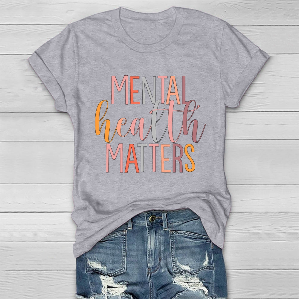 Mental Health Matters Colorful Letters Healthwear T-shirt