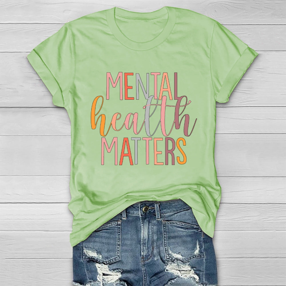 Mental Health Matters Colorful Letters Healthwear T-shirt