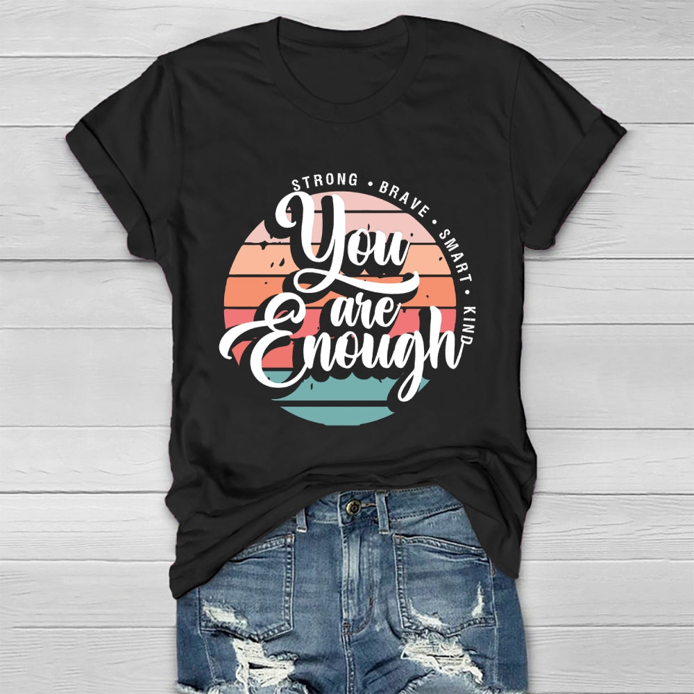 You Are Enough Healthwear T-shirt