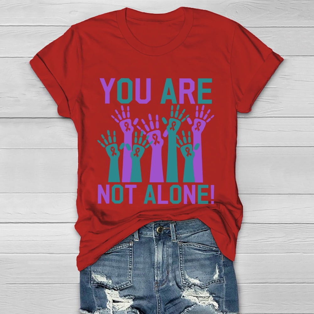 You Are Not Alone Healthwear T-shirt