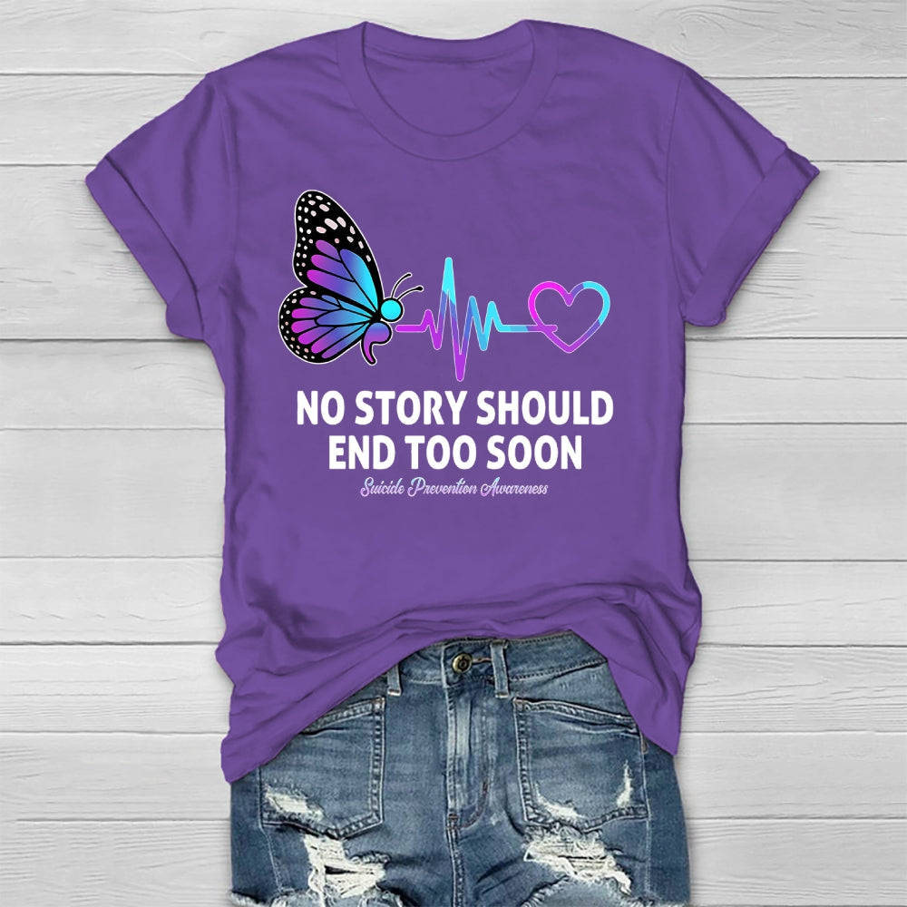 No Story Should End Too Soon Suicide Awareness Healthwear T-shirt