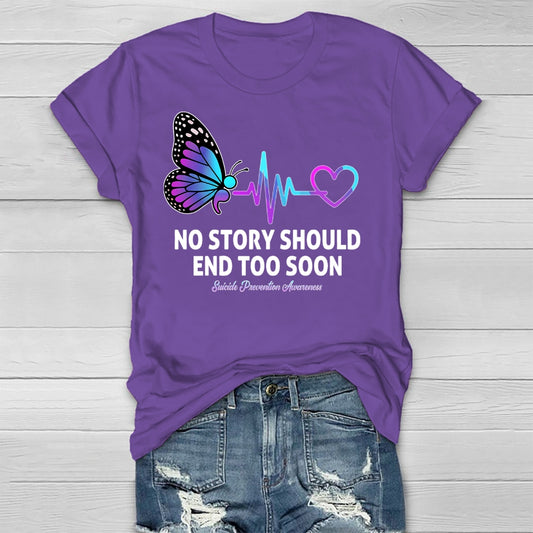 No Story Should End Too Soon Suicide Awareness Healthwear T-shirt