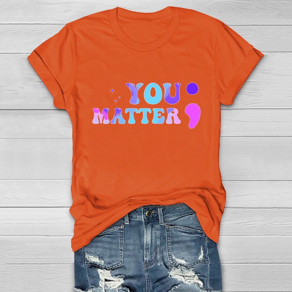 You Matter Letters Healthwear T-shirt